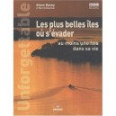 Les Plus Belles Iles Ou S'evader Au Moins Une Fois Dans Sa Vie - Davey S