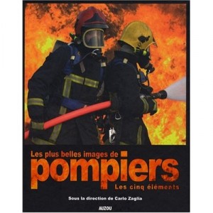 Les Plus Belles Images De Pompiers - Carlo Zaglia