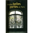 Les Plus Belles Portes De Paris - Jean-marc Larbodiere