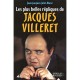 Les Plus Belles Repliques De Jacques Villeret - Jean-jacques Jelot-blanc