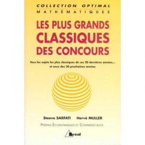 Les Plus Grands Classiques Des Concours - Steeve Sarfati