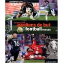 Les Plus Grands Gardiens De But Du Football Francais - Jean-damien Lesay