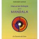 Manuel De Therapie Par Le Mandala - Dahlke