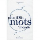 Les Plus Jolis Mots Du Monde - Christopher Moore