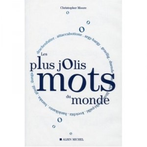 Les Plus Jolis Mots Du Monde - Christopher Moore