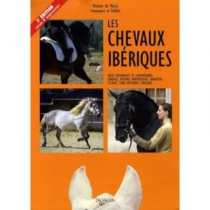 Les Chevaux Iberiques (3e Edition) - Vincenzo De Maria