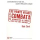 Les Points Vitaux Et Le Combat , Une Introduction Au Terrible Secret Des Arts Martiaux - Rick Clark