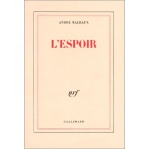 L'espoir - Andre Malraux