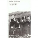 L'espoir - Andre Malraux