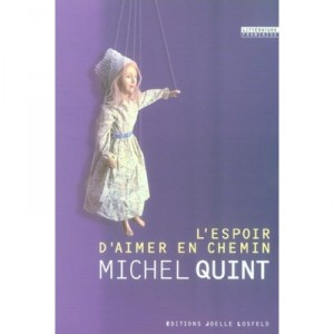 L'espoir D'aimer En Chemin - Michel Quint