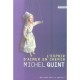 L'espoir D'aimer En Chemin - Michel Quint