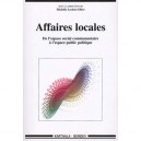 Affaires Locales. De L'espace Social Communautaire A L'espace Public Politique - Michele Leclerc-olive