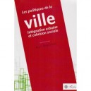 Les Politiques De La Ville , Integration Urbaine Et Cohesion Sociale - Ali Sedjari