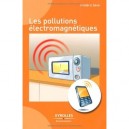 Les Pollutions Electromagnetiques - Frederic Sene