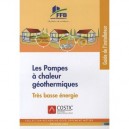 Les Pompes A Chaleur Geothermiques , Tres Basse Energie , Guide De L'installateur - Collectif
