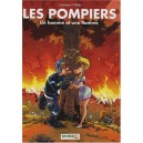 Les Pompiers T.6 , Un Homme Et Une Flamme - Stedo , Cazenove