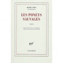 Les Poneys Sauvages - Michel Deon