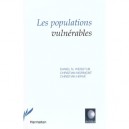 Les Populations Vulnerables - Daniel Weisstub , Christian Mormont , Christian Herve