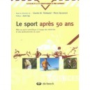 Le Sport Apres 50 Ans - Collectif