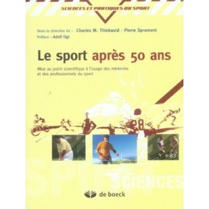 Le Sport Apres 50 Ans - Collectif