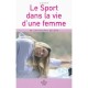 Le Sport Dans La Vie D'une Femme - Christophe Delong