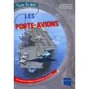 Les Porte-avions - Jean-louis Battet , Pierre-emmanuel Dequest , Alain Oudot De Dainville