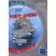 Les Porte-avions - Jean-louis Battet , Pierre-emmanuel Dequest , Alain Oudot De Dainville
