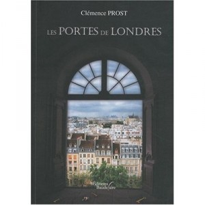 Les Portes De Londres - Prost Clemence