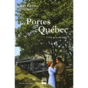 Les Portes De Quebec T 03 Le Prix Du Sang - Charland Jean Pierre