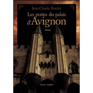Les Portes Du Palais D'avignon - Jean-claude Royere