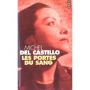 Les Portes Du Sang - Michel Del Castillo