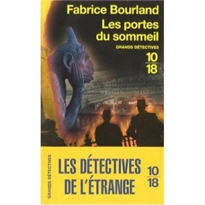 Les Portes Du Sommeil - Fabrice Bourland