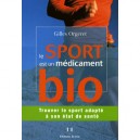 Le Sport Est Un Medicament Bio ! - Orgeret