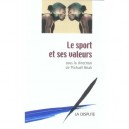 Le Sport Et Ses Valeurs - Michael Attali