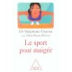 Le Sport Pour Maigrir - Stephane Cascua , Marie-pierre Olivieri
