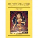 Les Portugais Au Tibet , Les Premieres Relations Jesuites (1624-1635) - Anonyme