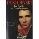 Les Possedes , Les Freres Karamazov - Fedor Dostoievski