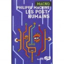 Les Post-humains - P Machine