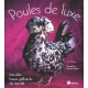 Les Poules De Luxe - I Glass