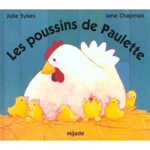 Les Poussins De Paulette - Michael Derullieux