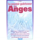 Le Pouvoir Guerisseur Des Anges - Dufour