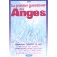Le Pouvoir Guerisseur Des Anges - Dufour
