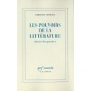 Les Pouvoirs De La Litterature - Christian Jouhaud