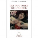 Les Pouvoirs De L'odeur , Edition 2002 - Annick Le Guerer