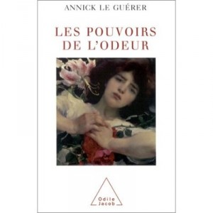 Les Pouvoirs De L'odeur , Edition 2002 - Annick Le Guerer