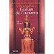 Les Pouvoirs Legendaires Du Parfum De L'inconnu - Olivier Kematef
