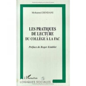Les Pratiques De Lecture Du College A La Fac - Mohamed Dendani