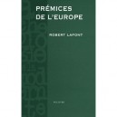 Premices De L'europe - Robert Lafont