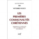 Les Premieres Communautes Chretiennes - Vittorio Fusco