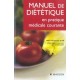 Manuel De Dietetique En Pratique Medicale Courante - Albert-francois Creff